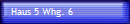Haus 5 Whg. 6