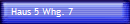 Haus 5 Whg. 7