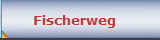Fischerweg